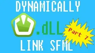 C++ SFML 2D Platfomer Tutorial Part 7 | Dynamically Linking SFML & Code::Blocks