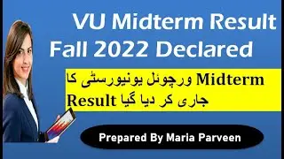 VU Midterm Result Fall 2022 Declared | VU Midterm Result 2023 | VU Midterm Result 2022 | VU Learning