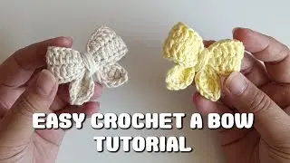 HOW TO CROCHET A BOW / EASY CROCHET BOW FOR HAIR ACCESSORIES #crochet #crochetbow #crochettutorial