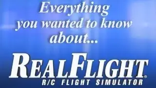 RealFlight: Take a guided tour