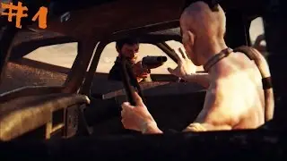Mad Max (Безумный Макс) Прохождение | Безумное начало | #1