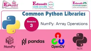 Common Python Libraries- NumPy - Array Operations