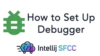 How To Set Up Debugger | Salesforce B2C Commerce plugin for JetBrains IDEs | Intellij SFCC