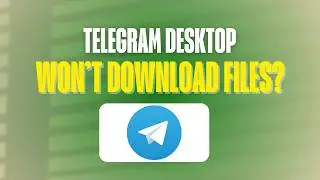 Telegram Desktop Won’t Download Files — Try These Fixes (2026)