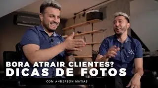 Como atrair mais clientes usando ..... PHOTOS! (com Anderson Matias)