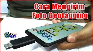 Trik Jitu Mengirim Foto Geotagging agar Bisa di Olah Menggunakan Arcgis