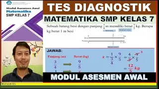 TES DIAGNOSTIK MATEMATIKA SMP KELAS 7 - MODUL ASESMEN AWAL SMP KELAS 7 - KURIKULUM MERDEKA (V.3)