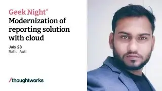 Modernization of reporting solution with cloud – Geek Night Pune