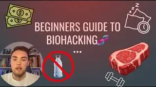 BIOHACKING GUIDE FOR BEGINNER'S