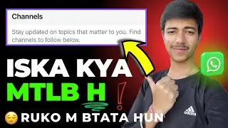 Stay Updated To Topics That Matter To You. Find Channels To Follow Below Whatsapp Kya Hai ?