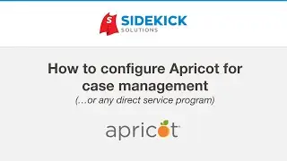 How to Configure Apricot 360 or Core for Client Case Management