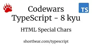 Codewars - Typescript - HTML Special Chars