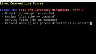 Linux File and Directory Management - Moving and Copying Files and Directories