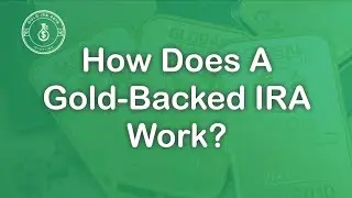 How Does A Gold Backed IRA Work?