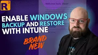 How to Enable Windows Backup and Restore with Intune