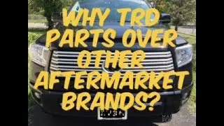 Why I Use TRD Parts Over Other Aftermarket Brands On My Toyota Tundra