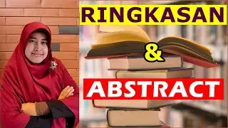 Perbedaan Ringkasan dan Abstrak Dalam Karya Tulis Ilmiah