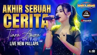 AKHIR SEBUAH CERITA TIARA AMORA - LIVE NEW PALLAPA LAPANGAN RINDAM MANGELANG