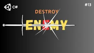 Destroy enemy gameobject in unity for beginners 