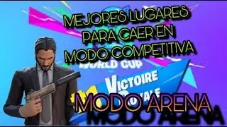 Mejores LUGARES para caer en FORTNITE *COMPETITIVO* - Modo Arena en Fortnite - Scrimss