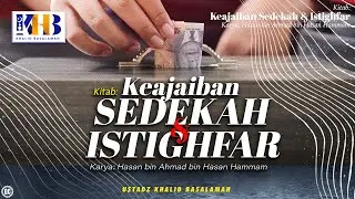 Keajaiban Sedekah & Istighfar #1: Muqaddimah & Pengertian Sedekah - Khalid Basalamah