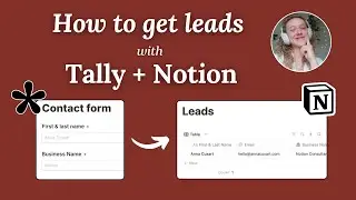 How to get your leads in Notion with Tally forms