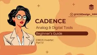 Cadence Virtuoso Tutorial: CMOS Inverter - DC & Transient Analysis (Step-by-Step) | VLSI Lab #4