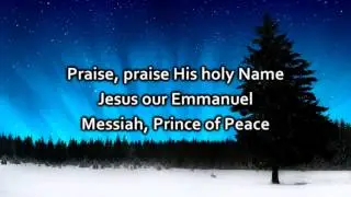 Hillsong - Our King Has Come - Lyrics