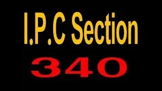 340 IPC Section