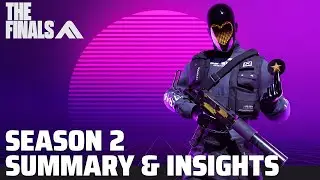 The Finals | Season 2 Overview - New Weapons, Game Mode, Items, and Map