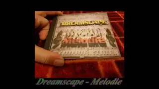 Dreamscape - Melodie (Maxi House Mix)