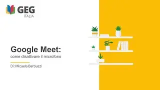 Meet: come disattivare il microfono