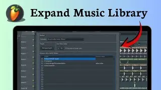 How to add sample packs to FL Studio (Directory Select)