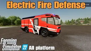 Electric Fire Defense   / FS22 mod for all platforms