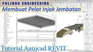 Tutorial Autocad REVIT - 41 Membuat Pembesian Pelat Injak Jembatan dengan Autocad REVIT
