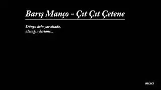 Barış Manço - Çıt Çıt Çetene (mixes)