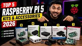 Top 5 Best Raspberry Pi 5 Kits & Accessories 2026 ⚡ Best Starter Kits, Cases & SSD Upgrades Compared