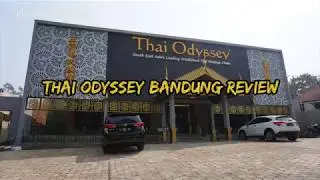 Thai Odyssey Bandung Review
