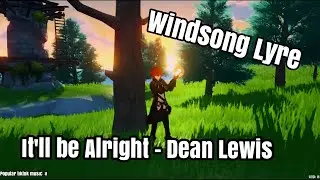 It'll be Alright - Dean Lewis (Windsong Lyre Cover)
