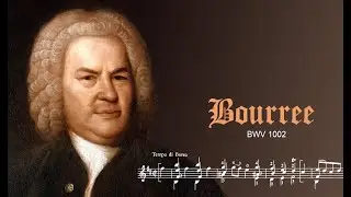 J.S. Bach Bourree BWV 1002