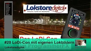 #20 LoDi-Con mit eigenen Lokbildern