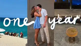 OUR ONE YEAR ANNIVERSARY TRIP
