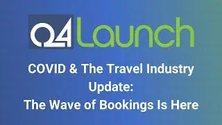 COVID & The Travel Industry Update: The Wave of Bookings Is Here