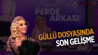 Latest Developments in the Güllü Case... | Behind the Scenes with Başak Çokan | 07.05.2026 | 