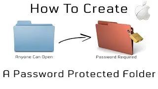 How To Create A Password Protected Folder On A Mac