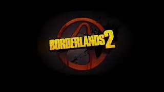 Borderlands 2  (+18) || Проходим 4 Длс || Прохождение # 7