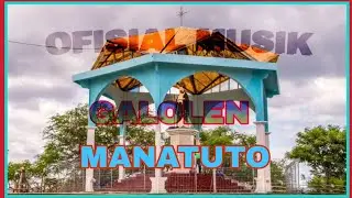 MUSIKA GALOLEN MANATUTO || GAU ESTIMA GO || ft Akey Malack