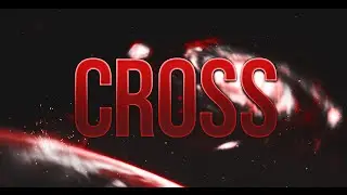 Интро на заказ #7 - Заказал Cross