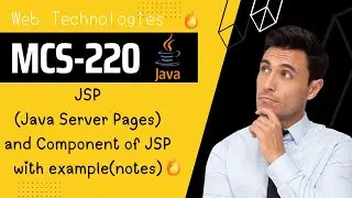 Introduction to jsp | servlets vs JSP | components of JSP | with example and Notes  | MCS-220