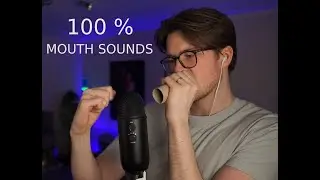 ASMR 100% Sensitivity Fast Mouth Sounds [Guaranteed Tingles]